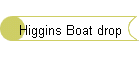 Higgins Boat drop